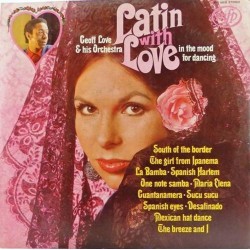 Пластинка Geoff Love Latin with Love. Geoff Love & his orchestra